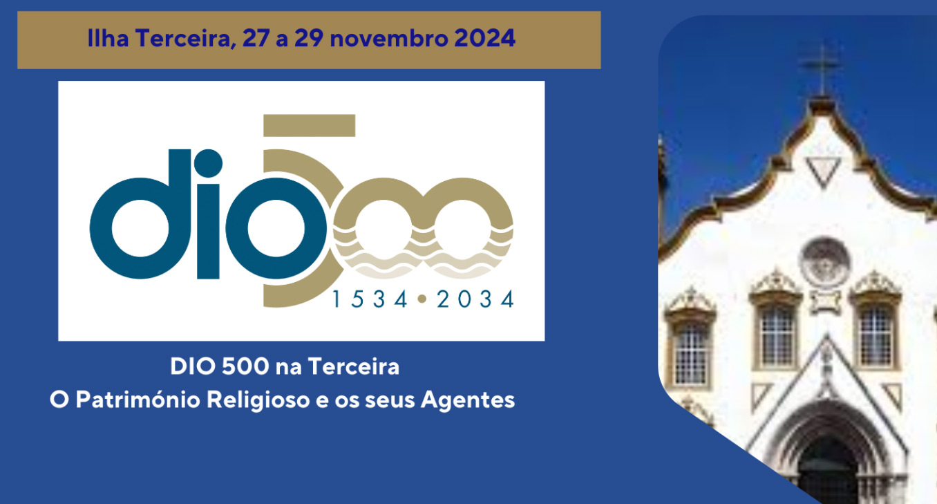 Projeto DIO 500 debate “O Património Religiosos e os seus agentes” na ilha Terceira